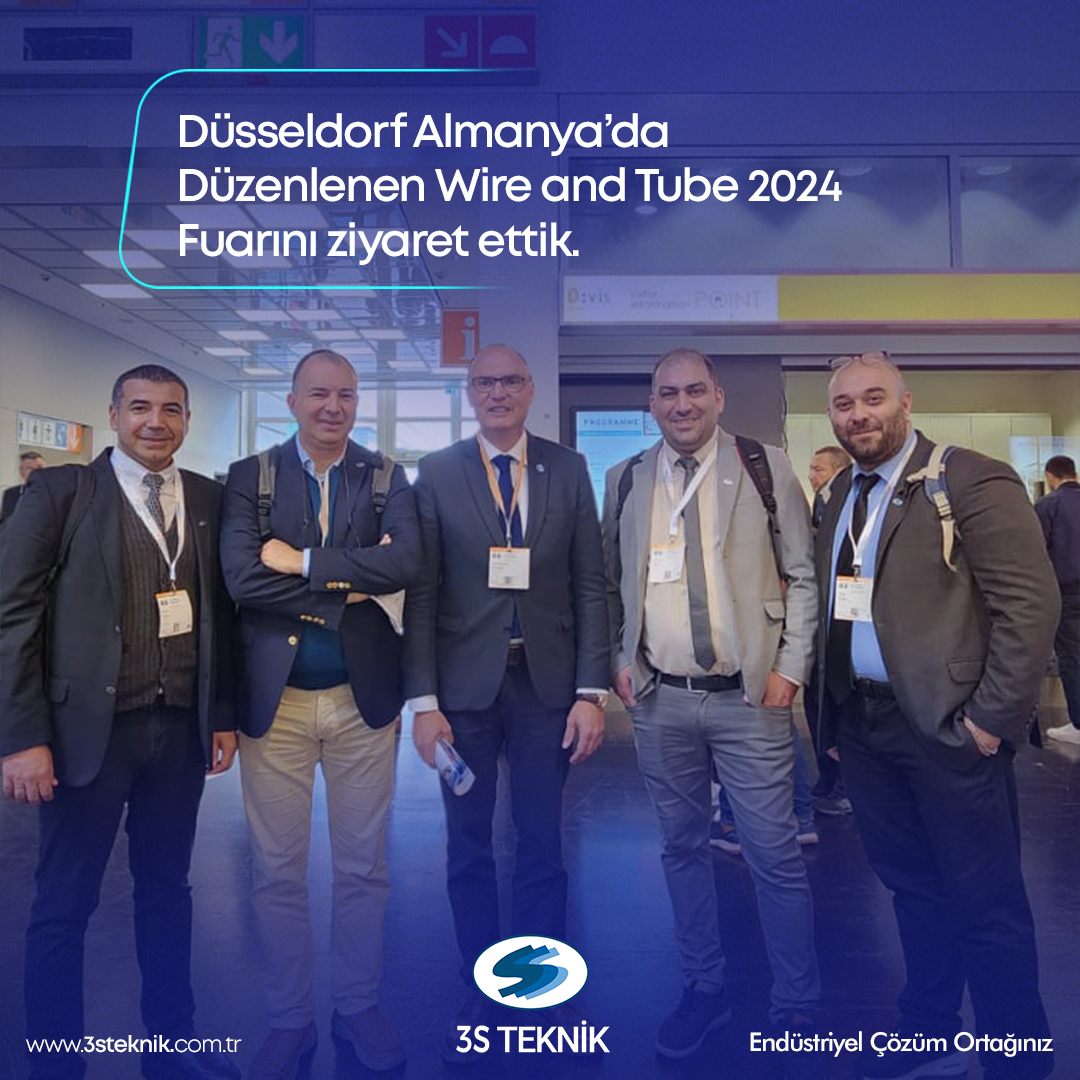 3S Teknik olarak, Wire and Tube 2024 fuarını ziyaret ettik.